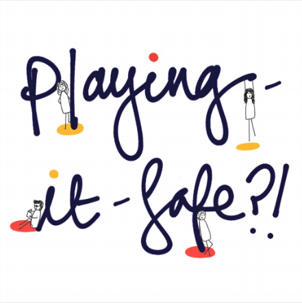 Playing-it-safe Podcast
